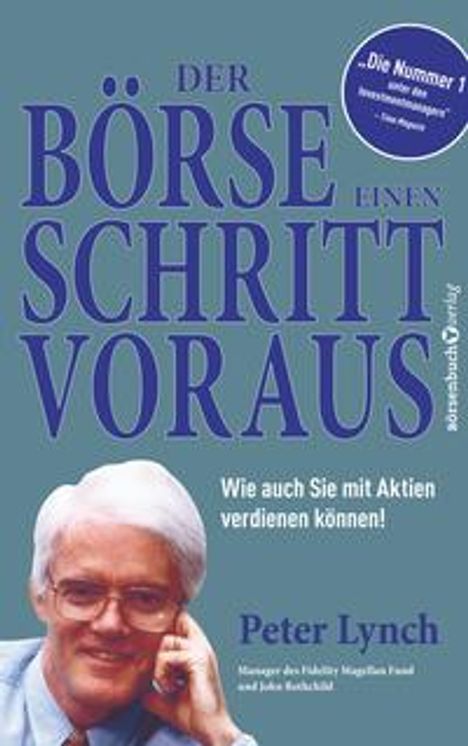 Peter Lynch: Der Börse einen Schritt voraus - Neuauflage, Buch