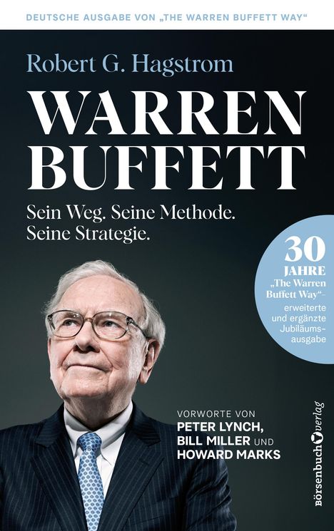 Robert G. Hagstrom: Warren Buffett: Sein Weg. Seine Methode. Seine Strategie., Buch