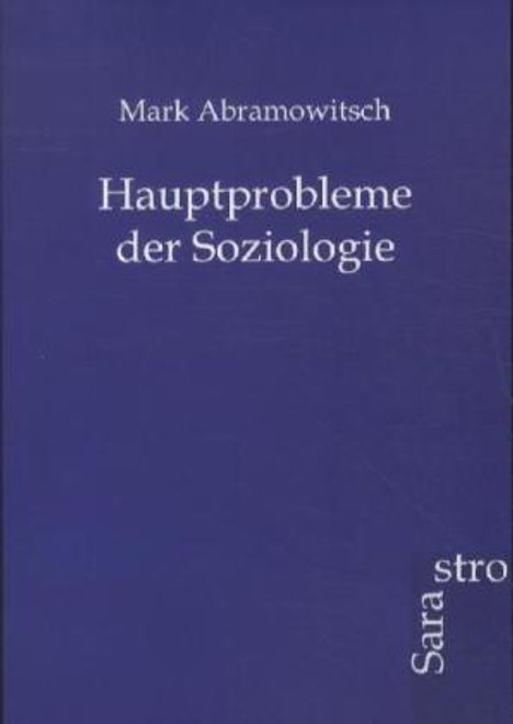 Mark Abramowitsch: Hauptprobleme der Soziologie, Buch