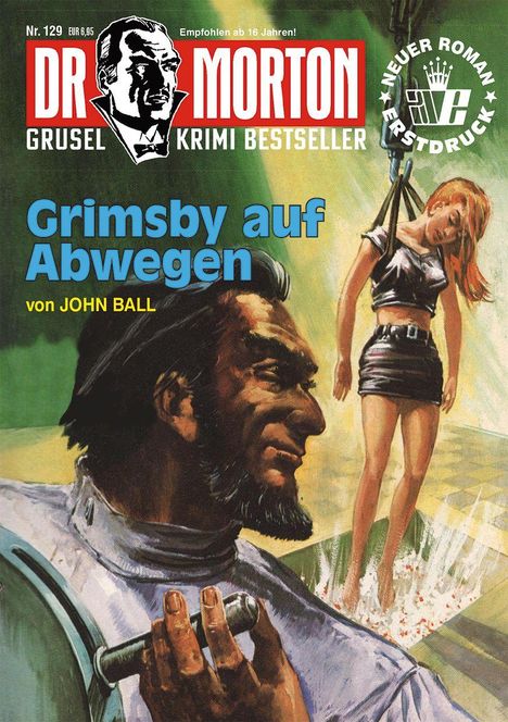„Grimsby auf Abwegen von John Ball“. Ein Mann mit Spritze, eine bewusstlose Frau hängt gefesselt.