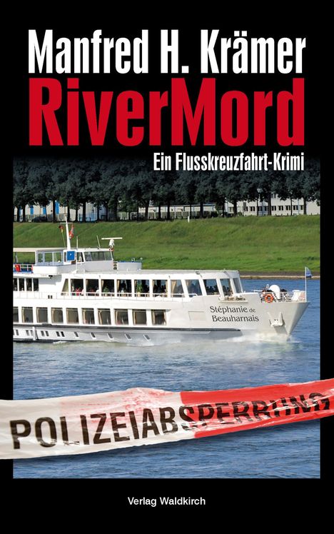 Manfred H. Krämer: Krämer, M: RiverMord, Buch