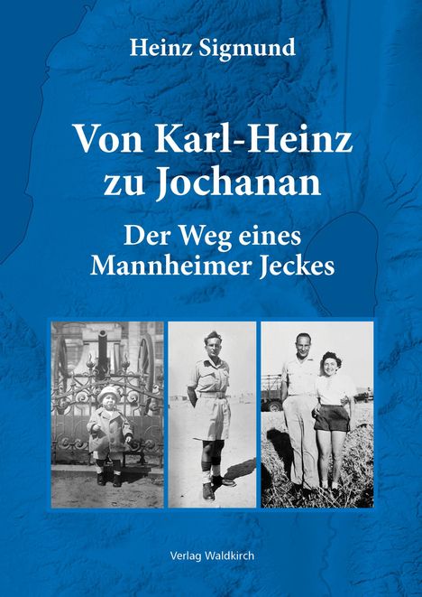 Heinz Sigmund: Von Karl-Heinz zu Jochanan, Buch