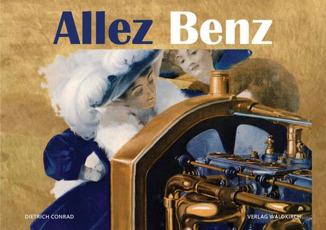 Dietrich Conrad: Allez Benz, Buch