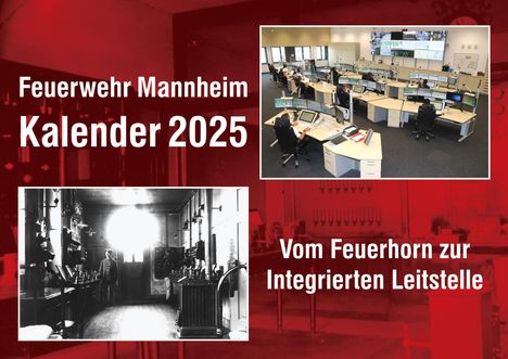 Bernhard Kunkel: Feuerwehr Mannheim Kalender 2025, Kalender