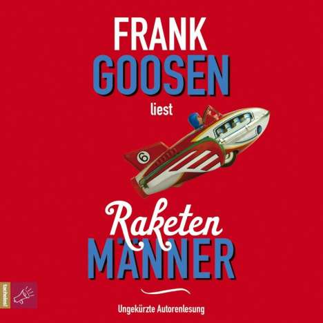 Frank Goosen: Raketenmänner, 4 CDs