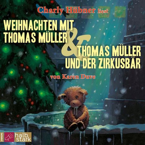 Karen Duve: Weihnachten mit Thomas Müller &amp; Thomas Müller und der Zirkusbär, CD