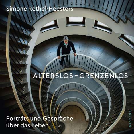 Simone Rethel-Heesters: Alterslos - Grenzenlos, Buch