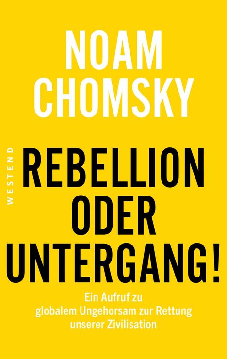 Noam Chomsky: Rebellion oder Untergang!, Buch