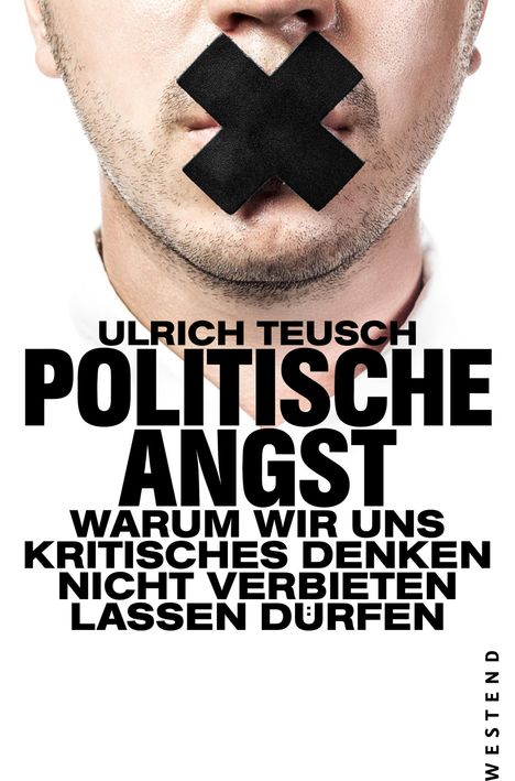 Ulrich Teusch: Politische Angst, Buch