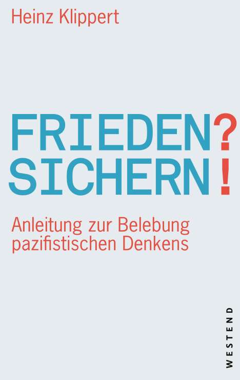 Heinz Klippert: Frieden? Sichern!, Buch