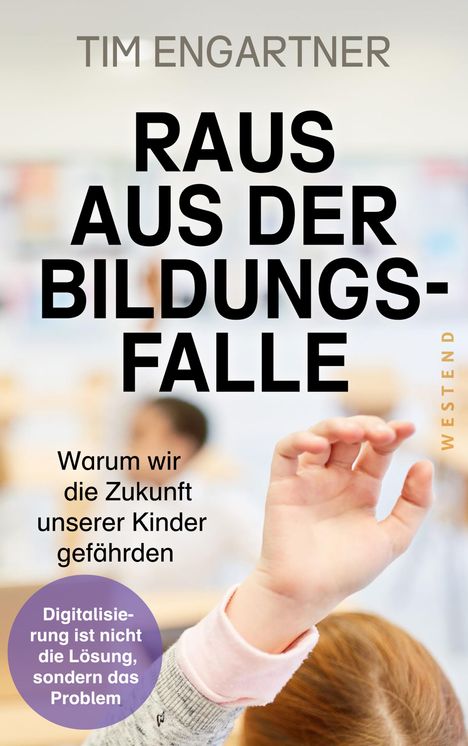 Tim Engartner: Raus aus der Bildungsfalle, Buch
