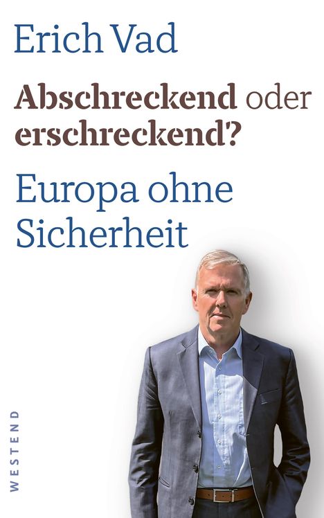 Erich Vad: Abschreckend oder erschreckend?, Buch