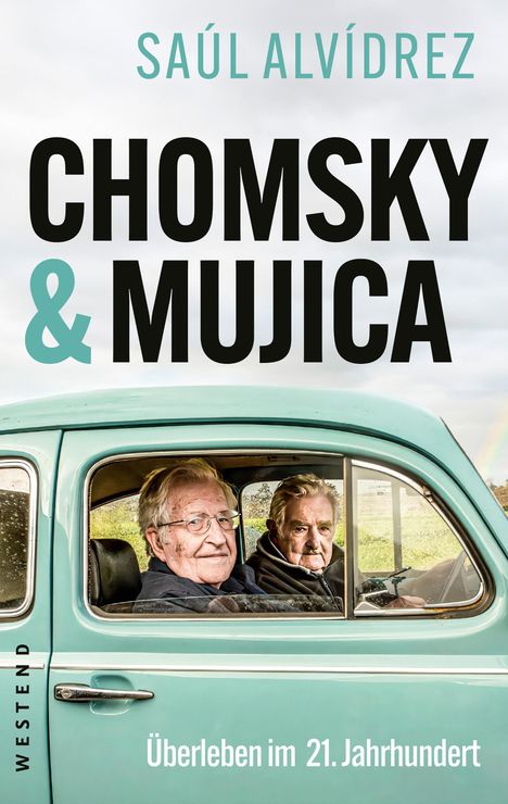 Saúl Alvídrez: Chomsky &amp; Mujica, Buch