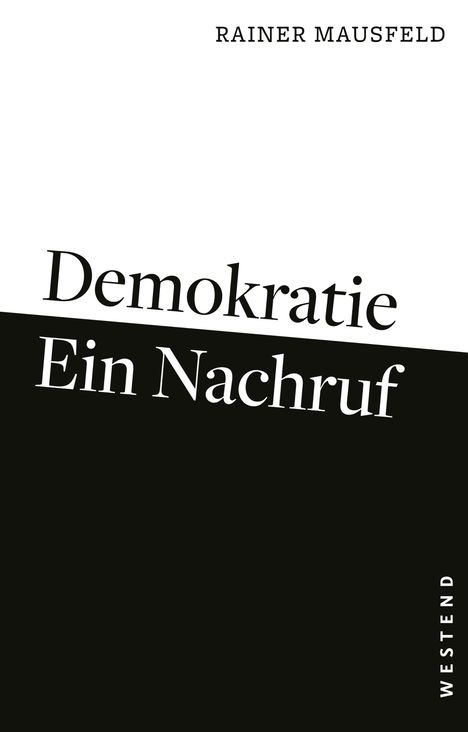 Rainer Mausfeld: Demokratie - ein Nachruf, Buch