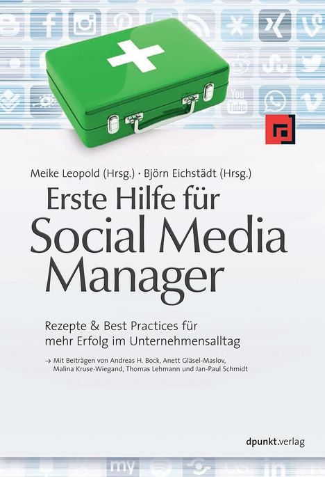 Bock, A: Erste Hilfe für Social Media Manager, Buch