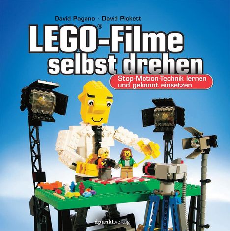 David Pagano: LEGO®-Filme selbst drehen, Buch