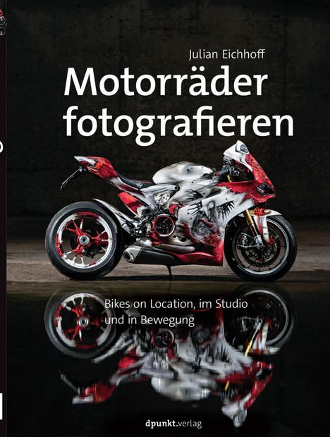 Julian Eichhoff: Motorräder fotografieren, Buch