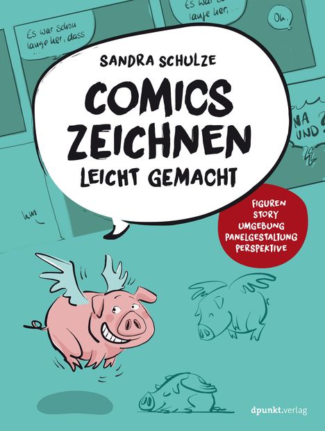 Sandra Schulze: Comics zeichnen leicht gemacht, Buch