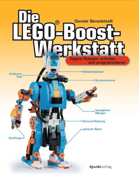 Daniele Benedettelli: Die LEGO®-Boost-Werkstatt, Buch