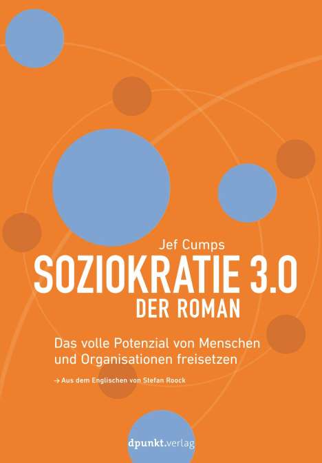 Jef Cumps: Soziokratie 3.0 - Der Roman, Buch