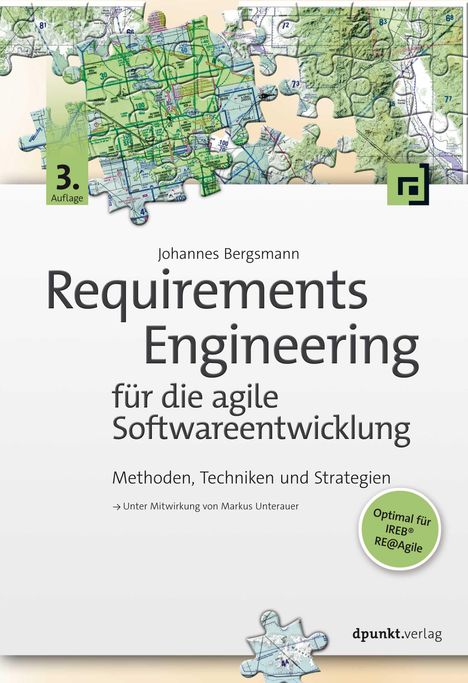 Johannes Bergsmann: Requirements Engineering für die agile Softwareentwicklung, Buch