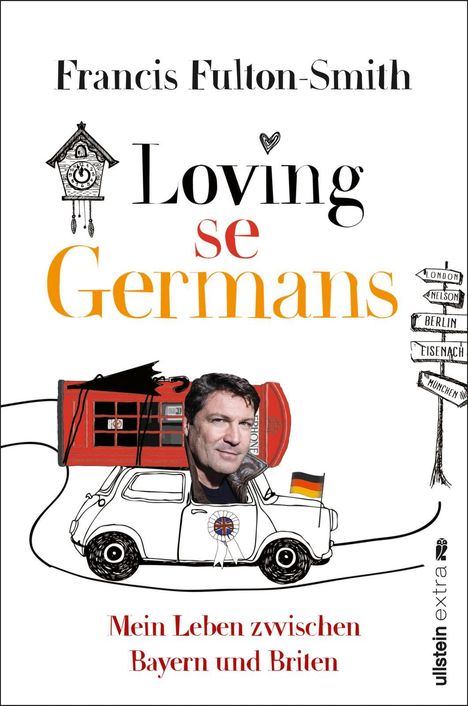 Francis Fulton-Smith: Fulton-Smith, F: Loving se Germans, Buch