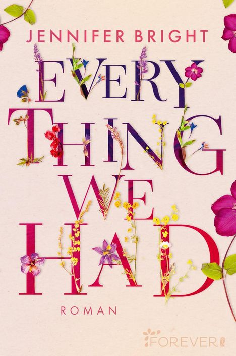 Jennifer Bright: Everything We Had, Buch