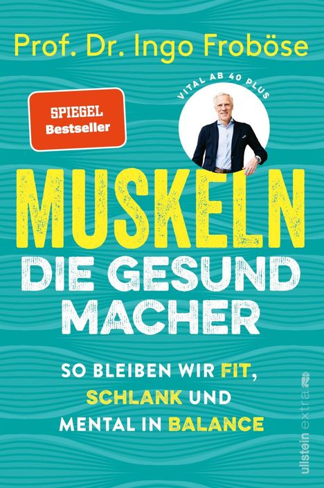 Ingo Froböse: Muskeln - die Gesundmacher, Buch