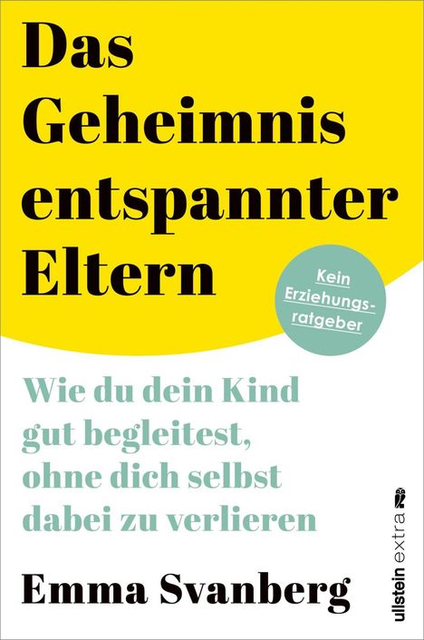 Emma Svanberg: Das Geheimnis entspannter Eltern, Buch