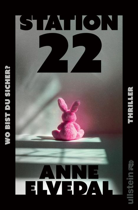 Anne Elvedal: Station 22. Wo bist du sicher?, Buch