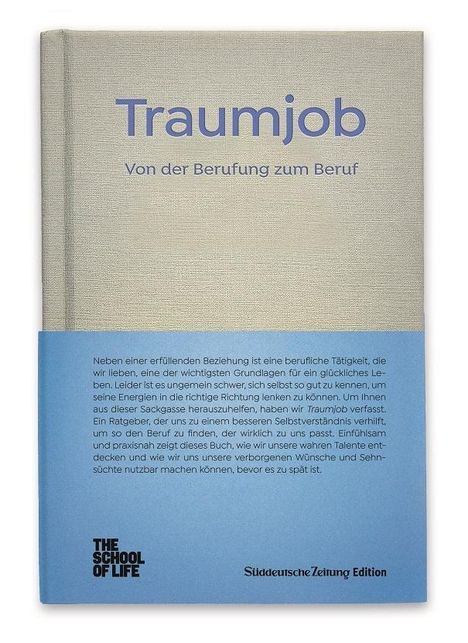 Alain de Botton: Traumjob - Von der Berufung zum Beruf., Buch