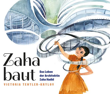 Victoria Tentler-Krylov: Zaha baut, Buch