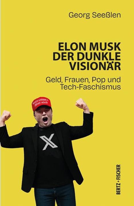 Georg Seeßlen: Elon Musk: Der dunkle Visionär, Buch