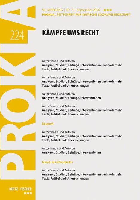 56. Jahrgang Nr. 3 September 2026  
Kämpfe ums Recht  
Mehrere Abschnitte über Analysen und Studien. Links vertikales PROKLA 224.