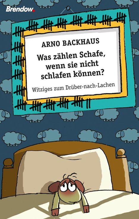 Arno Backhaus: Was zählen Schafe, wenn sie nicht schlafen können?, Buch