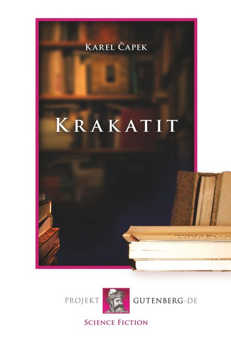 Karel Capek: Krakatit, Buch