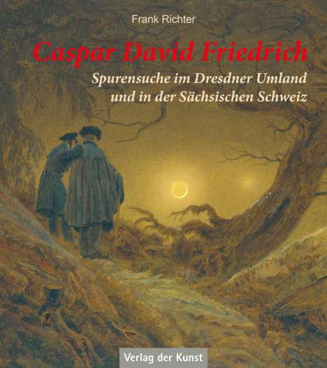 Frank Richter: Caspar David Friedrich, Buch