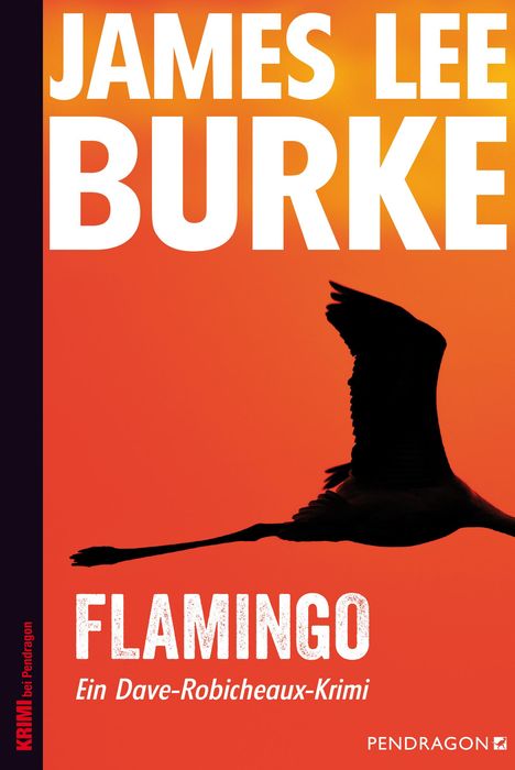 James Lee Burke: Flamingo, Buch