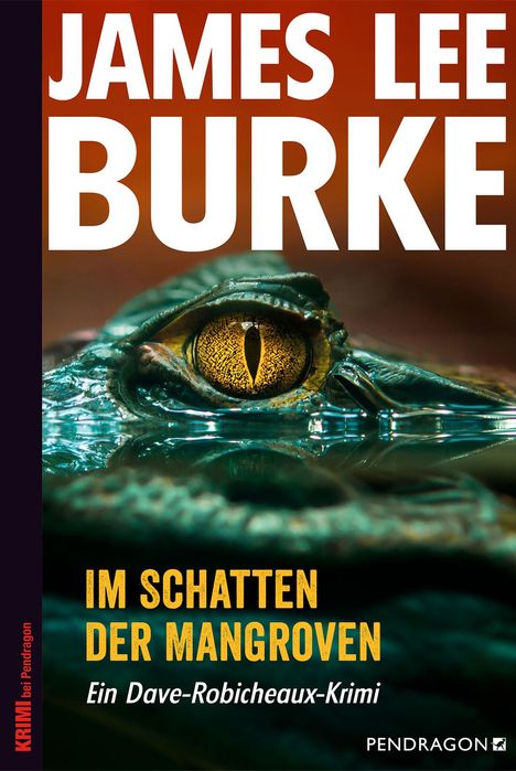 James Lee Burke: Im Schatten der Mangroven, Buch