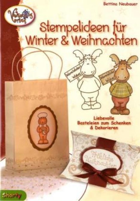 Bettina Neubauer: Stempelideen für Winter &amp; Weihnachten, Buch