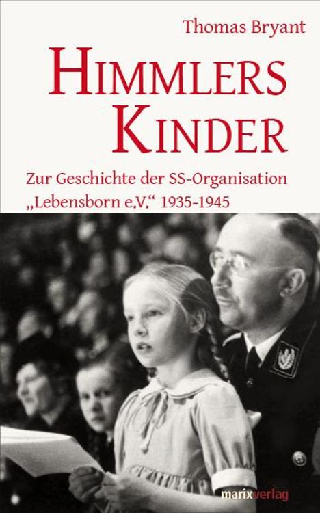 Thomas Bryant: Himmlers Kinder, Buch