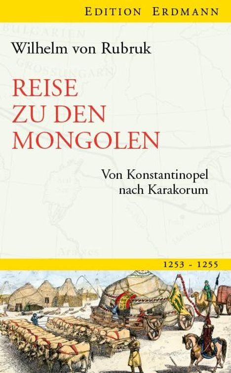 Wilhelm von Rubruk: Reise zu den Mongolen, Buch