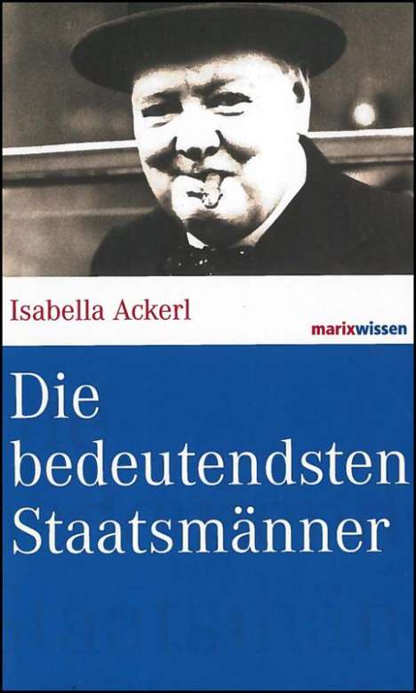 Isabella Ackerl: Die bedeutendsten Staatsmänner, Buch