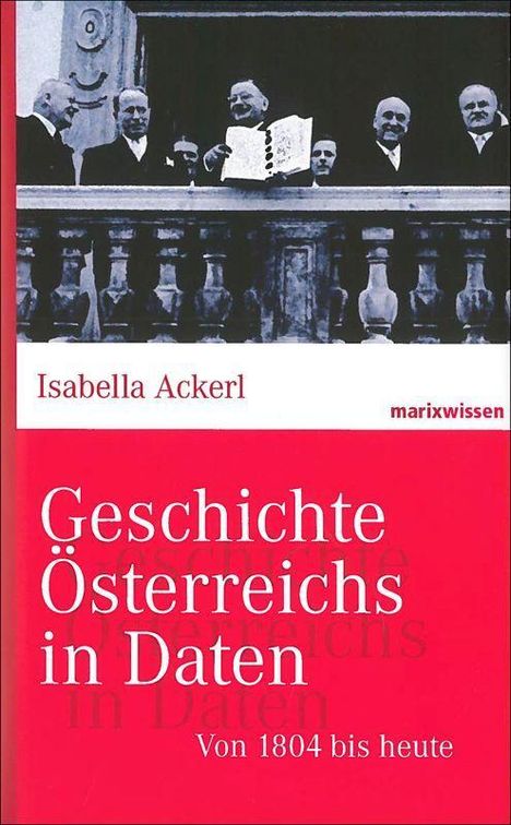 Isabella Ackerl: Von 1804 bis heute, Buch