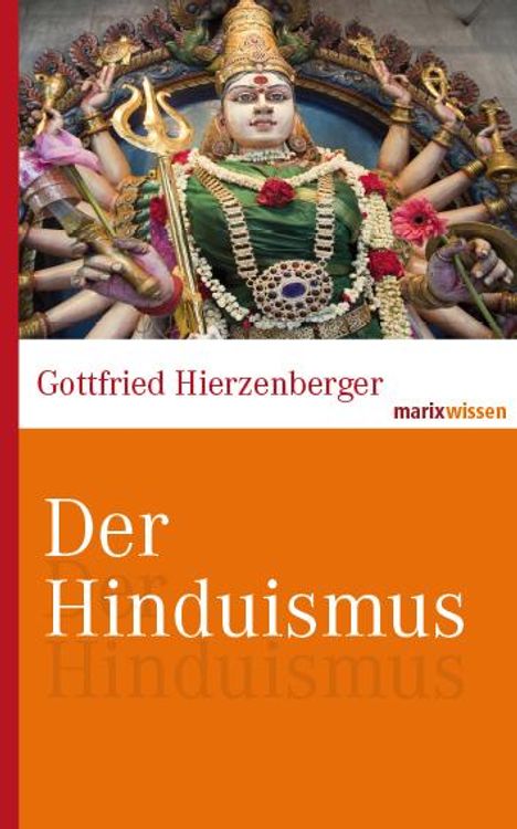 Gottfried Hierzenberger: Der Hinduismus, Buch