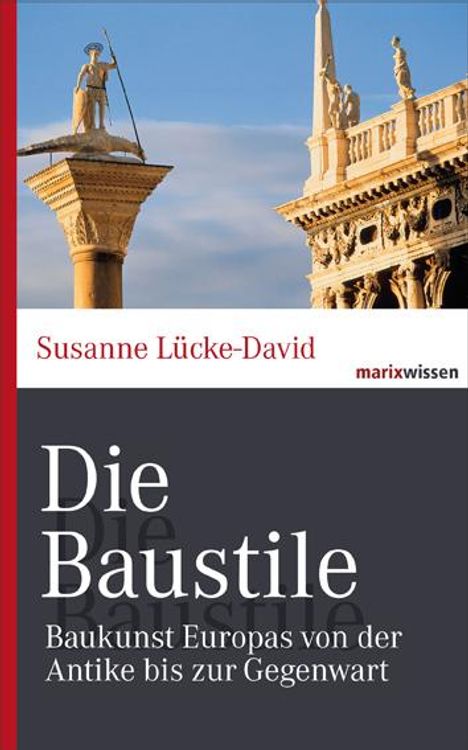 Susanne Lücke-David: Die Baustile, Buch