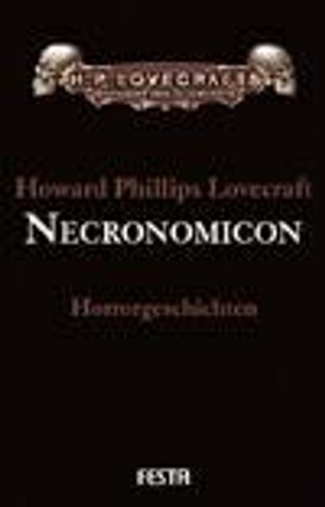 H. P. Lovecraft: Necronomicon. Gesammelte Werke 4, Buch