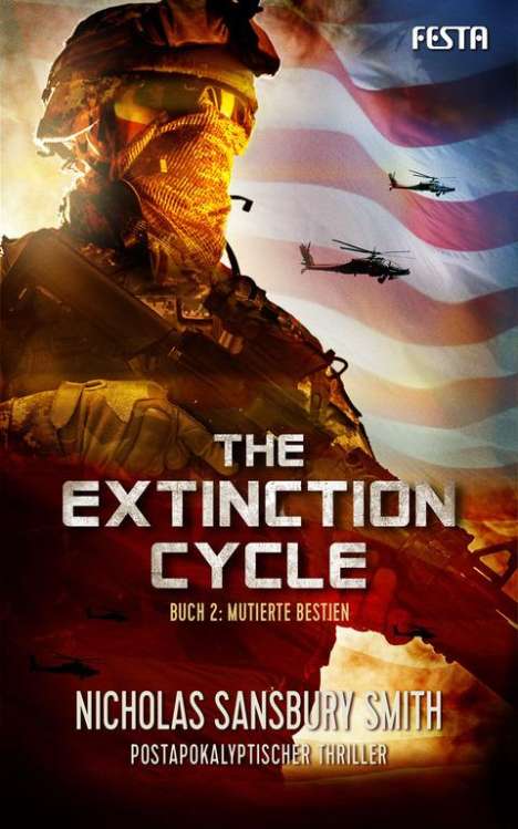 Nicholas Sansbury Smith: The Extinction Cycle - Buch 2: Mutierte Bestien, Buch