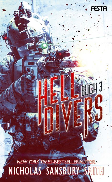 Nicholas Sansbury Smith: Hell Divers - Buch 3, Buch