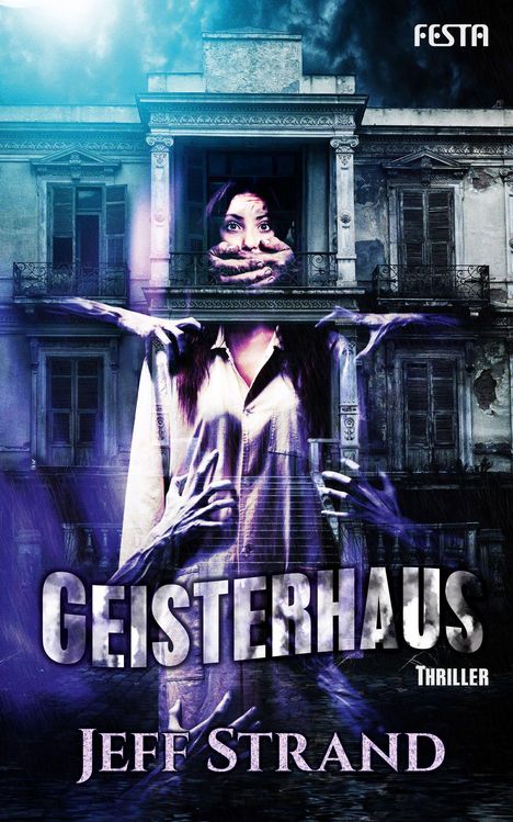 Jeff Strand: Geisterhaus, Buch